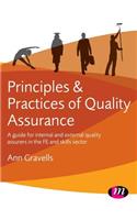 Principles and Practices of Quality Assurance: A Guide for Internal and External Quality Assurers in the Fe and Skills Sector