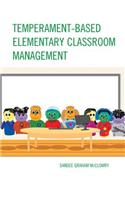 Temperament-Based Elementary Classroom Management