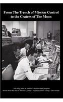 From The TRENCH of Mission Control to the Craters of the Moon