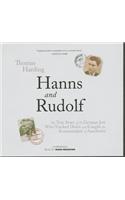 Hanns and Rudolf: The True Story of the German Jew Who Tracked and Caught the Kommandant of Auschwitz