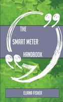 The Smart Meter Handbook - Everything You Need to Know about Smart Meter