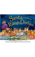 Santa Is Coming to Raleigh-Durham