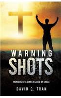 Warning Shots