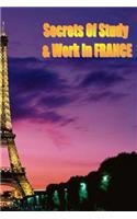 Secrets of Study & Work in FRANCE
