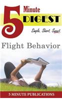 Flight Behavior: 5 Minute Digest: Digest on Books, Authors & Tidbits(English)