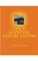 Czech Medieval EADGBE Guitar