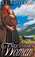 A Necessary Woman