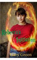 Rebecca's Initiation