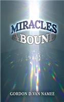 Miracles Abound