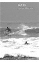 Surf City - A love letter to Santa Teresa
