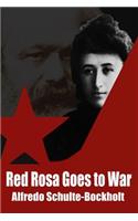 Red Rosa Goes To War