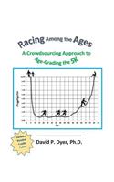 Racing among the Ages
