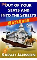The Out of Your Seats and into the Streets - Workbook: Workbook(English)