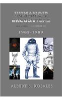 Humanoid Encounters 1985-1989: The Others amongst Us