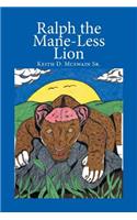 Ralph the Mane-Less Lion