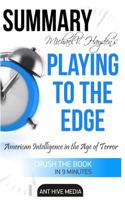 Michael V. Hayden's Playing to the Edge