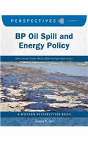 BP Oil Spill and Energy Policy
