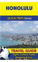 Honolulu Travel Guide (Quick Trips Series)