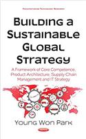 Building a Sustainable Global Strategy