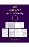 CBT WORKSHEETS for SOCIAL ANXIETY