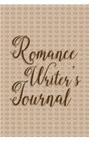 Writer's Notebook - Romance Writer's Journal (Light Brown): 100 page 6" x 9" Ruled Notebook: Inspirational Journal, Blank Notebook, Blank Journal, Lined Notebook, Blank Diary