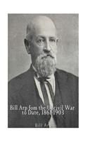Bill Arp from the Uncivil War to Date, 1861-1903