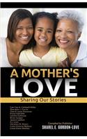 Mother's Love (After The Storm Presents)