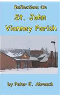Reflections On St. John Vianney Parish