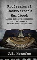 Professional Ghostwriter's Handbook