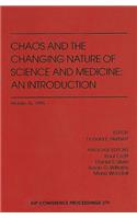 Chaos and the Changing Nature of Science and Medicine