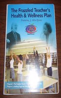 The Frazzled Principal's Health & Wellness Plan (Video Kit)