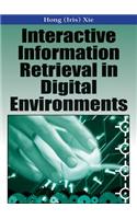 Interactive Information Retrieval in Digital Environments