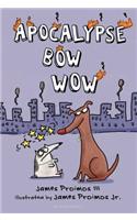 Apocalypse Bow Wow
