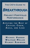 CIO's Guide to Breakthrough Project Portfolio Performance