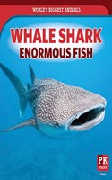 Whale Shark: Enormous Fish