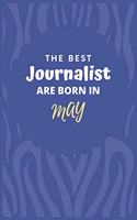 The Best Journalist Are Born in May