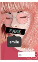 Fake smile