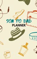 Son to Dad Planner