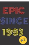 Gift Idea Epic Since 1993 Notebook Vintage Birthday Gift Idea