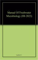 Manual Of Freshwater Microbiology (Hb 2023)