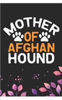 Mother Of Afghan Hound