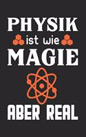 Physik Ist Wie Magie Aber Real