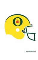Oregon Football Notebook: Journal For Fans Composition Notepad Journal. 7.5 x 9.25 Inch Lined Wide Ruled Note Book With Soft Matte Cover For People Who Love College Football.