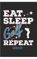 Eat Sleep Golf Repeat Calender 2020