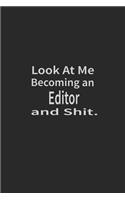 Look at me becoming an Editor and shit