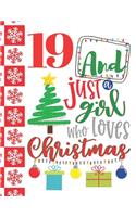 19 And Just A Girl Who Loves Christmas