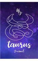 My Taurus Journal: Zodiac Horoscope Notebook Journal Composition Writing Book With Blank Ruled Lined Pages To Write In For Astrology Lovers Taurus Astrological Sign Sy