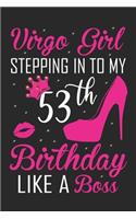 Virgo Girl Stepping In To My 53th Birthday Like A Boss