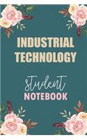 Industrial Technology Student Notebook: Notebook Diary Journal for Industrial Technology Major College Students University Supplies