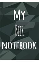 My Beer Notebook: The perfect way to record your hobby - 6x9 119 page lined journal!